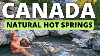 How to Find 3 Natural Hot Springs in BC Canada in one road trip [upl. by Lindly807]