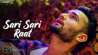 Sari Sari Raat Official Lyric Video Sad Song 2020 [upl. by Janenna949]