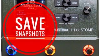 How to Save Snapshots  Global Settings  HX Stomp Tutorial [upl. by Fugere]