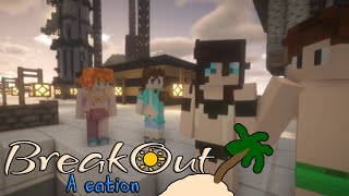 Were Dating breakout A cation ep 1 Minecraft rp [upl. by Jared92]