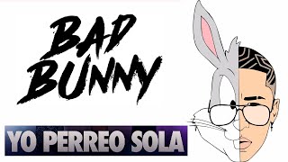 🐰 Bad Bunny  Yo perreo sola [upl. by Nelly]