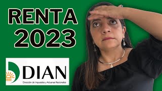 🛑Estoy obligado o NO a presentar mi declaración de RENTA 2023✅ [upl. by Cletus]