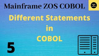 Different Statements in COBOL  Mainframe COBOL Tutorial  Part 5 COBOL [upl. by Dasi]