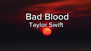 Taylor Swift  Bad Blood Lyrics [upl. by Silver]