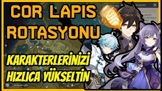 COR LAPIS ROTASYONU  Zhongli  Keqing  Chongyun Karakterlerini Hızlıca Yükseltin Genshin Impact [upl. by Nahtan]