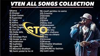 VTEN ALL SONGS COLLECTION 2023  VTEN  SANJOK TAMANG OFFICIAL  NEW NEPALI SONG COLLECTION [upl. by Norreht283]