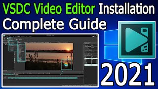 How to Install VSDC Video Editor for windows 10  2021 Update  Complete Step by Step Guide [upl. by Avahc]