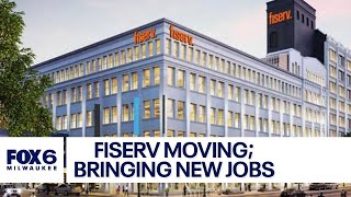 Fiserv moving to downtown Milwaukee bringing hundreds of new jobs  FOX6 News Milwaukee [upl. by Simaj621]