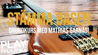 01 Stämma basen  Grundkurs med Mathias Garnås [upl. by Jennifer]