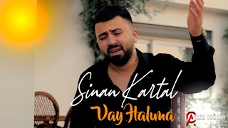 Sinan Kartal  Vay halıma 2020 [upl. by Doone]