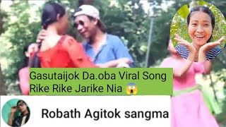 Gasutaijok Daoba Viral Song Rike Rike Jarike Nia 👌👍👏 Robath Agitok Sangma [upl. by Shepley]