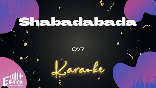 OV7  Shabadabada Versión Karaoke [upl. by Cornela]