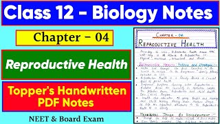 Chapter 4 Reproductive Health  Class 12 Biology Handwritten PDF Notes  NEET amp Board Exam [upl. by Dnalevets]