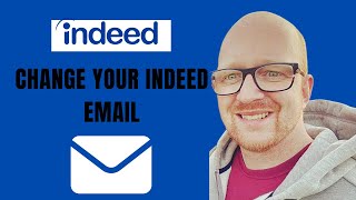 How to Update Your Email Address on Indeed [upl. by Kcirdneked]