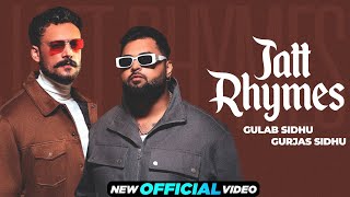 Jatt Rhymes Official Video Gulab Sidhu  Gurjas Sidhu  Gaiphy  Punjabi Songs 2024 [upl. by Jeffers677]