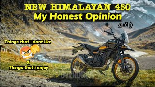 Himalayan 450  Things that i dont like😓 amp Features that i enjoy the most தமிழ்👍 My honest Opinion [upl. by Wanda]