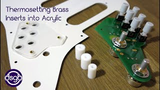 Brian May Stratocaster Conversion  Thermosetting Brass Threaded Inserts into Perspex Sheet  dsgb [upl. by Alesiram]