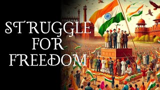 India’s Fight for Freedom  The Untold Story of Independence [upl. by Nyrual]