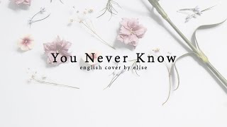 Acoustic English Cover BLACKPINK  You Never Know 🌷  Elise Silv3rT3ar [upl. by Miyasawa338]