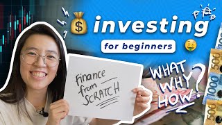 🤑 EASY GUIDE to INVESTING for BEGINNERS what why how  Finance from Scratch 💰 [upl. by Amaryllis]