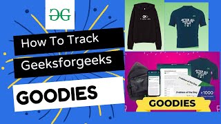 How To Track Geeksforgeeks Goodies  gfg InnovativeDeveloper [upl. by Sucul381]