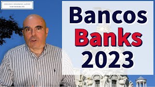 Bancos Cambio total de situación y Dividendos 2023 [upl. by Bertasi]