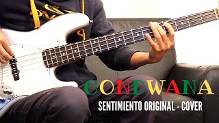 Gondwana  Sentimiento Original Cover Bajo Perrox [upl. by Urbai]