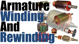 Armature Winding and Rewinding [upl. by Studner]