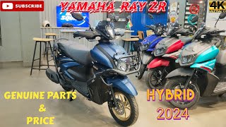 YAMAHA RAY ZR HYBRID125 ALL GENUINE parts amp ACCESSORIES 2024 ।FULLL FITTING PRICE ।। [upl. by Keese40]