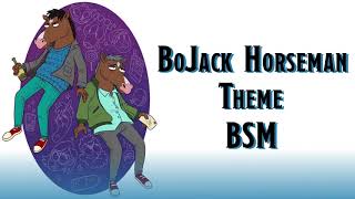 Bojack Horseman Theme【BSM】 [upl. by Noemi]