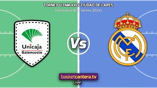 Live Final U14M UNICAJA vs REAL MADRID Final Torneo Infantil XXIV Ciudad de Lares 2024 [upl. by Eskill]