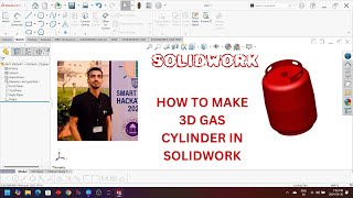 How To Make 3D Gas Cylinder In Solidwork By AutoCAD Wallah  Easy And Funny Method [upl. by Kjersti]