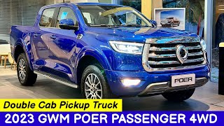 2023 GWM POER PASSENGER 4WD  Double Cab Pickup Truck  Exterior and Interior Details [upl. by Hoo]