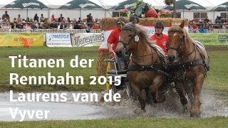 Titanen der Rennbahn 2015 Laurens van de Vyver filmed in 4K [upl. by Korney925]