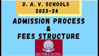 DAV SCHOOLS Admission detailsFee Structure in DAV Schools 202324D A V Admission Process [upl. by Peursem]