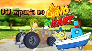 BoB Esponja jogando Chaves Kart 1  Torneio Chaves [upl. by Erdna]