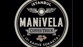 Manivela Coffee Truck  İyi Kahve Sokakta Maslak İstanbul [upl. by Dorry]