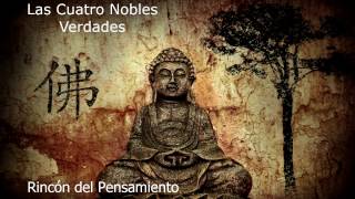 Las Cuatro Nobles Verdades de BUDA [upl. by Atneciv133]