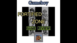 Gameboy Fortified Zone Game Review [upl. by Hilly983]