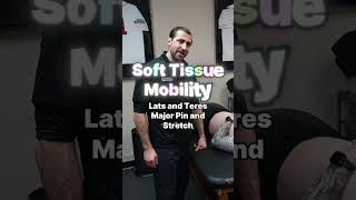 Latissimus Dorsi and Teres Major Pin and Stretch Manual Therapy for Physical Therapists [upl. by Oigile]