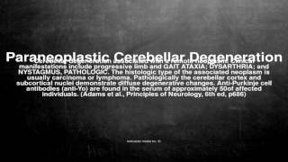 Medical vocabulary What does Paraneoplastic Cerebellar Degeneration mean [upl. by Ailemak]