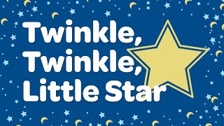 Twinkle Twinkle Little Star with Lyrics ⭐ Nursery Rhymes for Kids [upl. by Egdirdle]