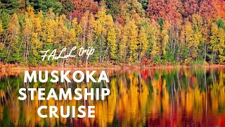 Muskoka Steamship Cruise moments Fall Trip [upl. by Cousins]