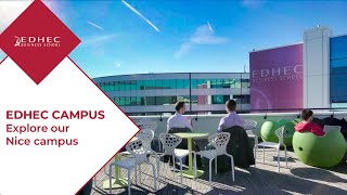 Explore our exceptional campus in Nice  EDHEC Business School [upl. by Sardse]