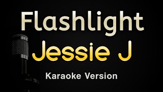 Flashlight  Jessie J Karaoke Songs With Lyrics  Original Key [upl. by Diella623]