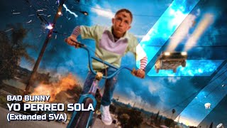 Yo Perreo Sola Extended SVA  Bad Bunny  Para Mezclar [upl. by Bendick]