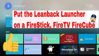 How to Put the LeanBack Launcher on a Fire Stick FireTv [upl. by Joyan]