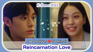 Reincarnation Love January KDrama 2022  Lee Do Hyun and Go Min Si Reunite in a Short Drama [upl. by Minna454]