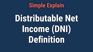 Distributable Net Income DNI Definition Formula Example [upl. by Aneertak563]