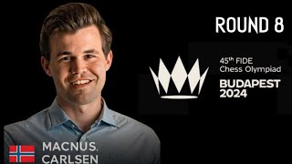 Magnus Carlsen  FIDE Chess Olympiad  BUDAPEST 2024  Round 8 [upl. by Richara]